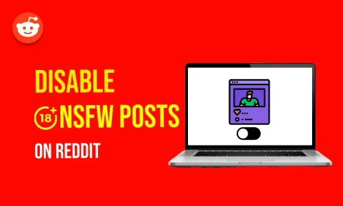 How to Disable NSFW Posts on Reddit